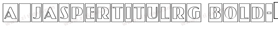 a_JasperTitulRg Bold字体转换